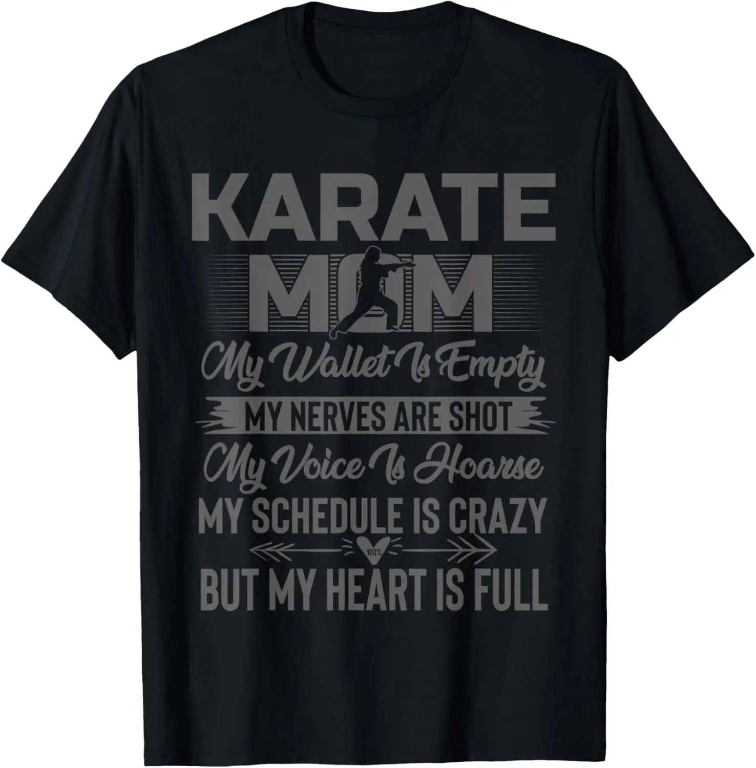 Karate Mom My Wallet Is Empty But My Heart Is Full T-Shirt