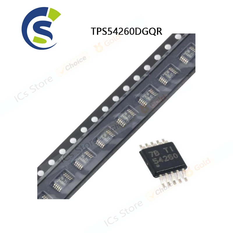 10PCS 100% New 54260 TPS54260 TPS54260DGQ TPS54260DGQR MSOP-10 Chipset