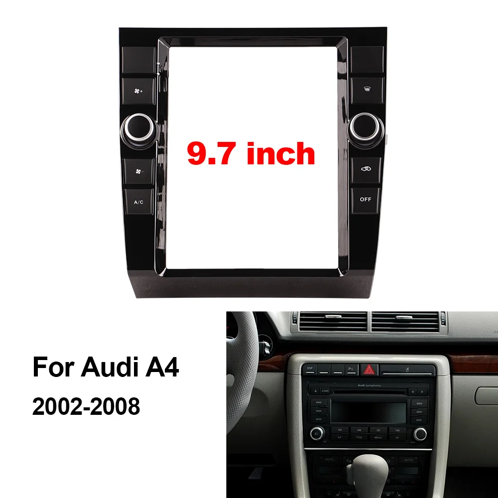 Radio Fascias for AUDI A4 2002-2008 9.7 inch Stereo Panel Dash Mount kit DVD GPS Dashboard Frame Car Accessories Player Bezel