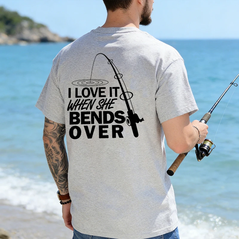 Men's Funny Fishing T-Shirt, I Love It When She Bends Over Fishing Rod Graphic Tees, Casual Summer Crew Neck Short Sleeve Tops