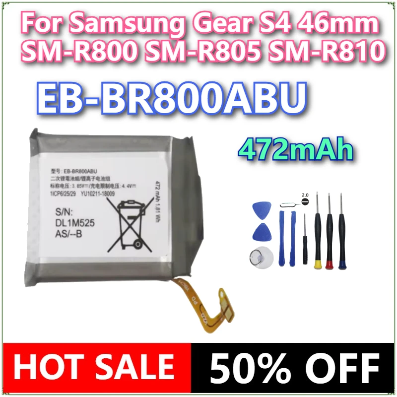 

Brand New EB-BR800ABU 472mAh watch Battery For Samsung Gear S4 46mm SM-R800 SM-R805 SM-R810 + free tools