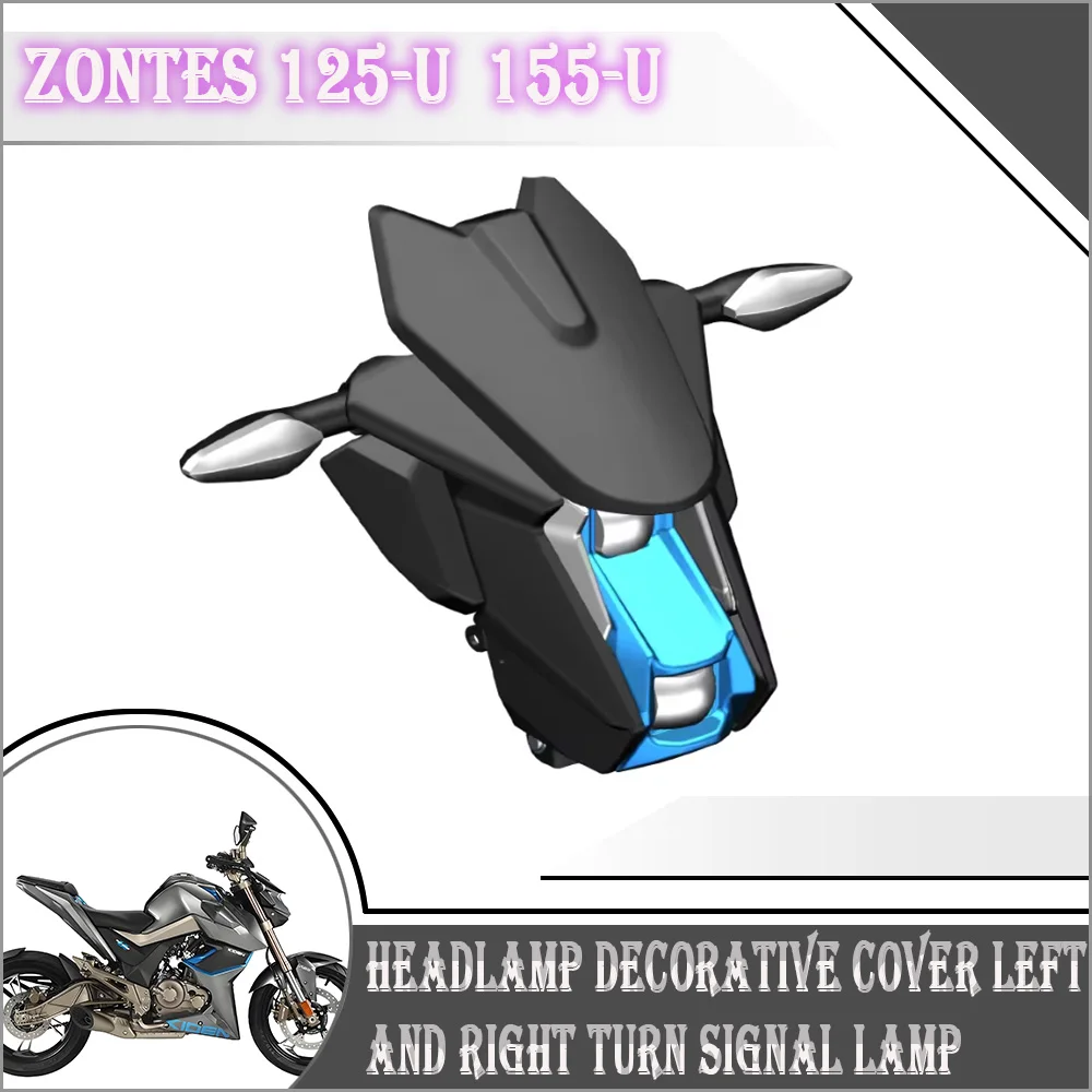 

Motorcycle Original Accessory Windshield Led Headlamp Trim Cover Left and Right Turn Signal For Zontes U-125 / U-155 125 155 U