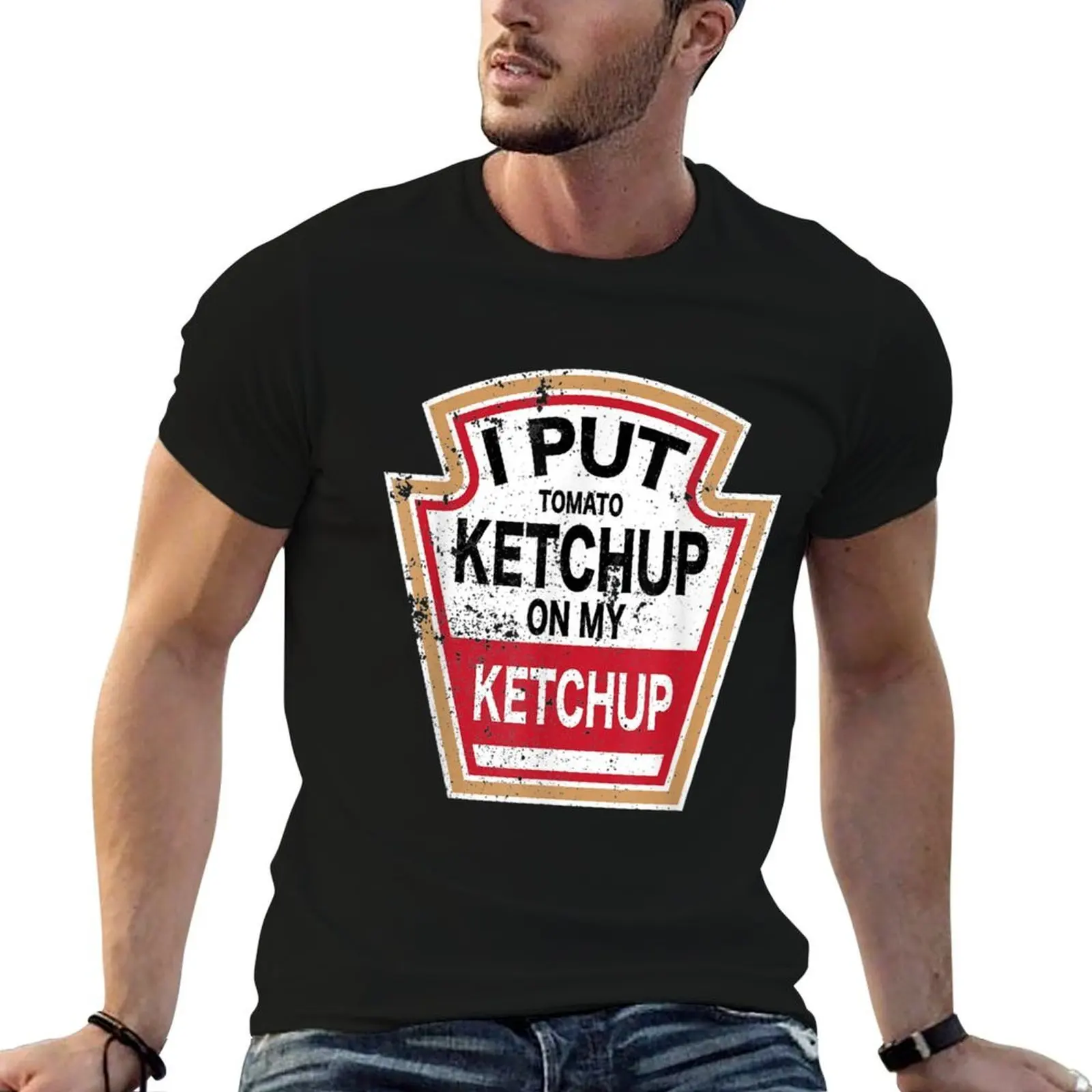 I Put Ketchup On My Ketchup Gifts Funny Tomato Ketchup T-Shirt graphic t shirts for man man t shirt cotton T-Shirt