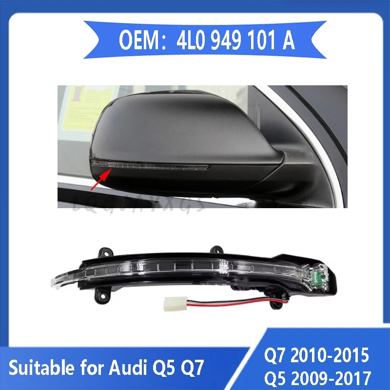 LQ Suitable for Audi Q5 2009-2017 Q7 2010-2015 side lights Rearview mirror turn signal light 4L0949101A reflector signal flash