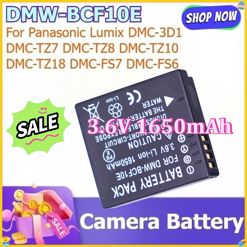 

DMW-BCF10E 3.6V 1650mAh Camera Battery for Panasonic Lumix DMC-3D1 DMC-TZ18 DMC-FS7 DMC-FS6 DMC-TZ7 DMC-TZ8 DMC-TZ10