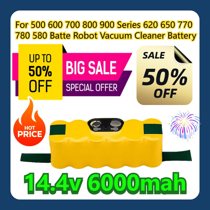 

For 500 600 700 800 900 Series 620 650 770 780 580 Batte 14.4v 6000mah Robot Vacuum Cleaner Battery
