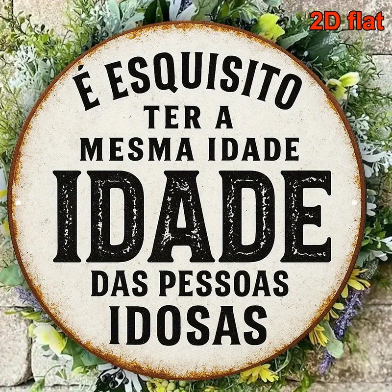 2D Flat, 1pc, 8.0X8.0 inch Round Portuguese Aluminum Sign, Vintage Decorative Plaque with The Phrase 