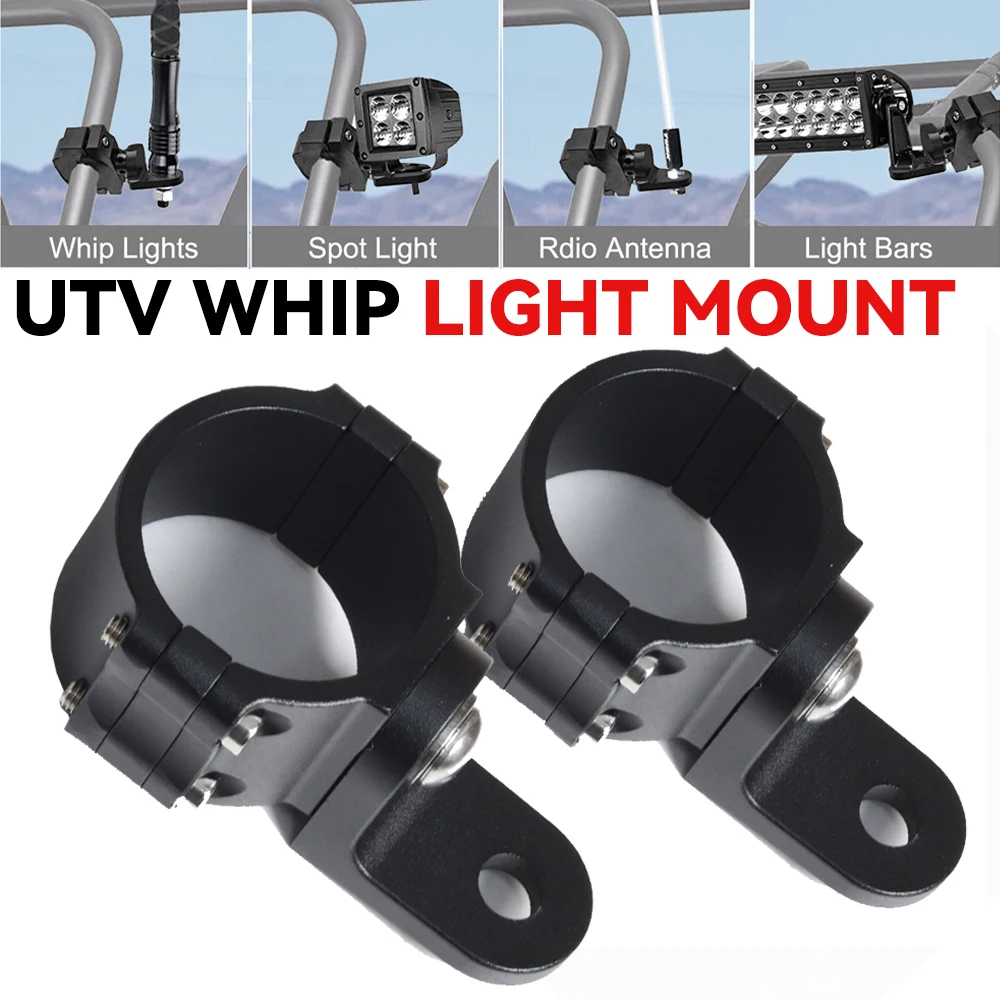 

UTV Mount Bracket LED Whip Light UTV Flag Mount Led Antenna Brackets For ATV Roll Bar Cage RZR 900 1000 XP PRO Commander