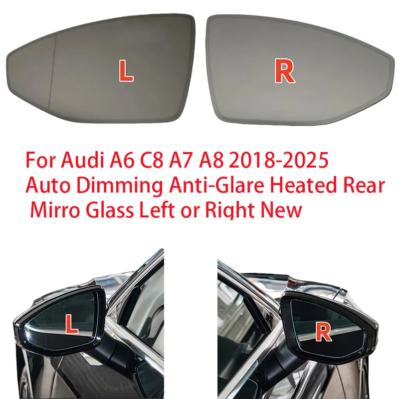 

For Audi A6 C8 A7 A8 2018 2019 2020 2021 2022 2023 2024 2025 Auto Dimming Anti-Glare Heated Rear Mirror Glass Left or Right New