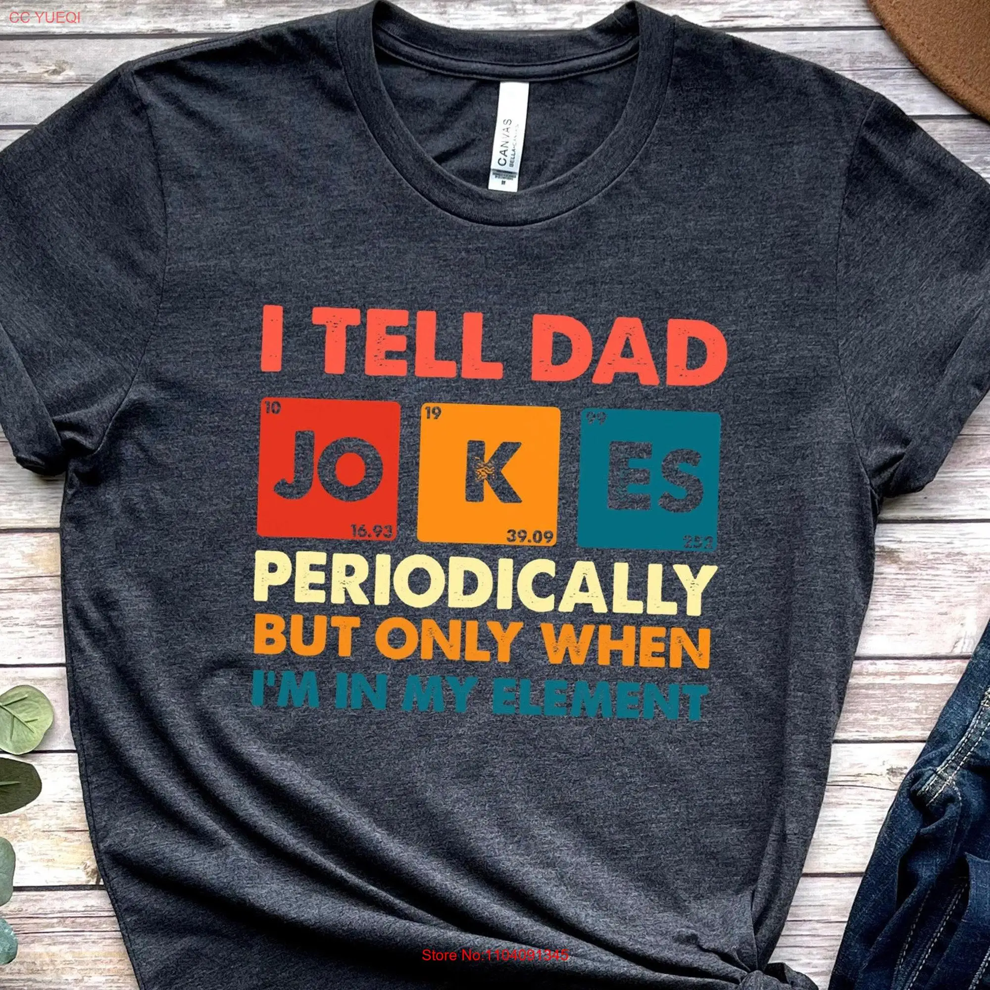 I Tell Dad Jokes T Shirt Fathers Day Periodically Daddy Top Number 1 Best long or short sleeves