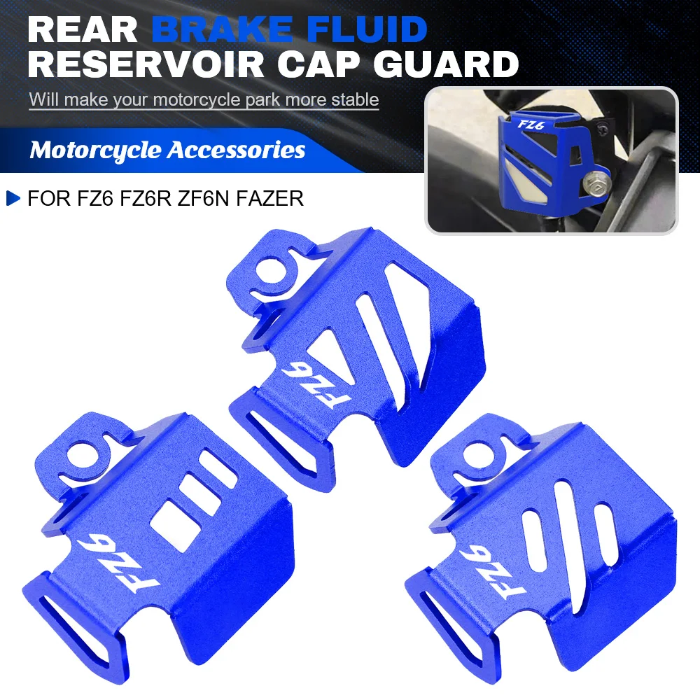 

For Yamaha FZ6 FZ-6 FZ6R ZF6N FAZER Rear Brake Fluid Reservoir Cap Guard Motorcycle Accessories Oil Tank Cover Ptotector