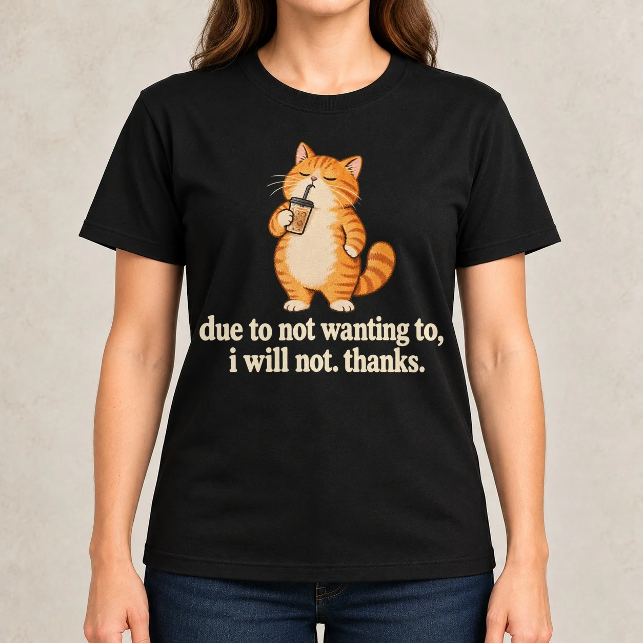 Due to Not Wanting to I Will Not Thanks Classic Women T-Shirt plus size tops female sports fans Woman fashion