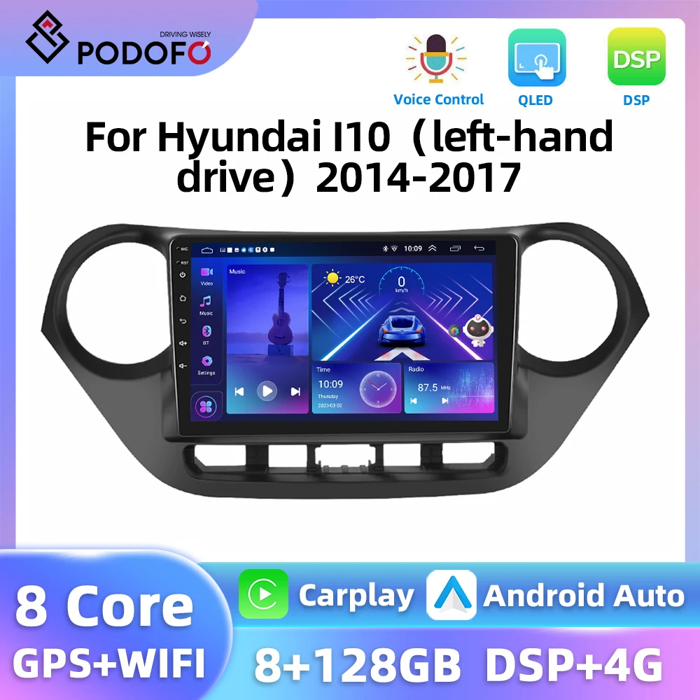 Podofo WIFI 4G Car Radio For Hyundai I10 2014-2017 Multimedia Player Carplay Android Auto 8+128G DSP GPS Navigation Car Stereo