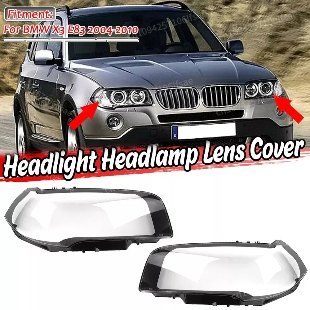 

Left Right Car Headlight Lens Cover For X3 E83 2004-2011 Clear Headlamp Cover Transparent Lampshade Head Lamp Shell