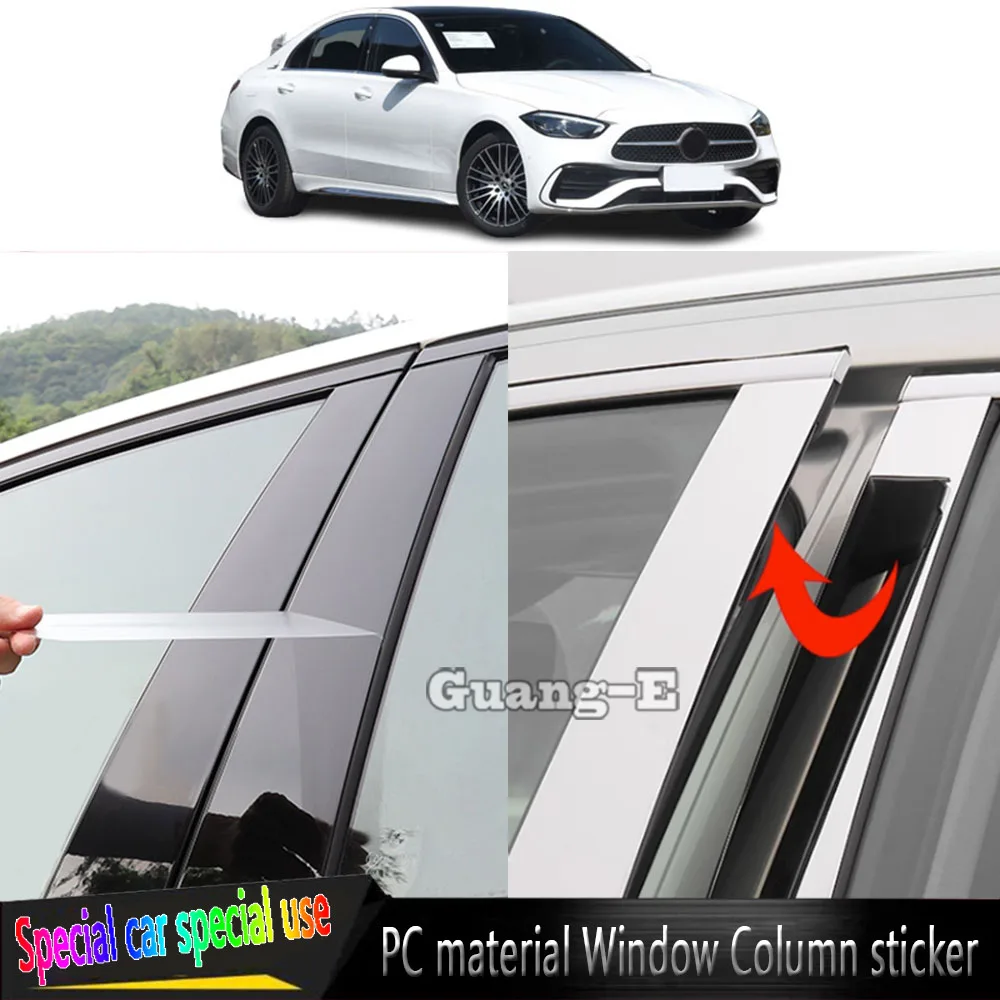 

For Mercedes Benz C-Class W206 2022-2025 Car TPU/Glossy Mirror Pillar Post Cover Door Trim Window Stickers Accessories 6pcs