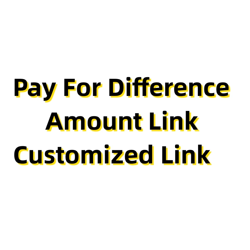 Pay For Difference Amount Link Customized Link Extra link