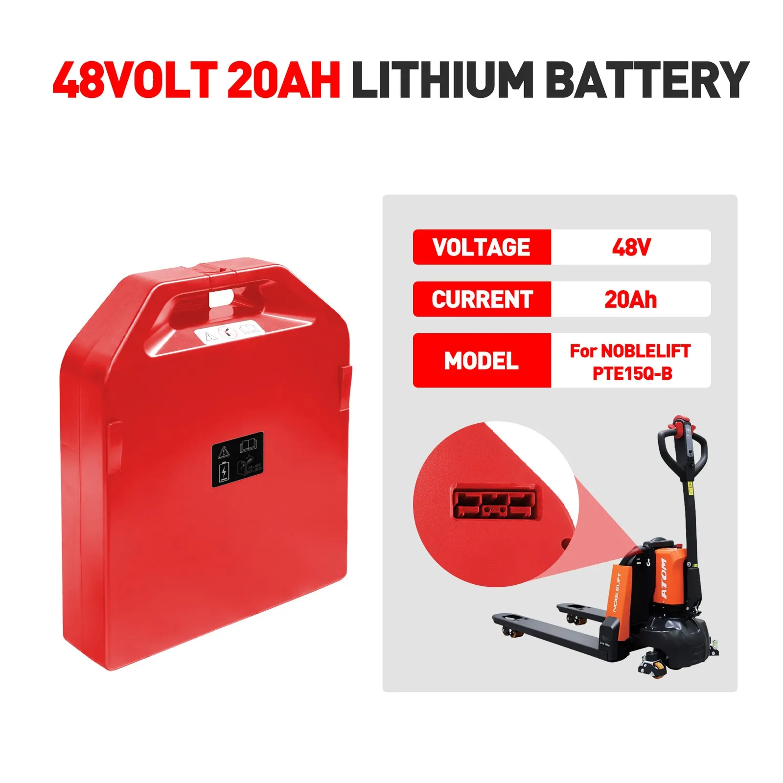 48V 20Ah Lithium Battery for Electric Pallet Truck Jack NOBLELIFT ATOM PTE20Q-B