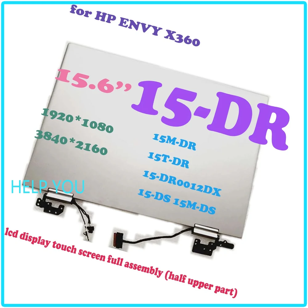 NEW 15.6‘’for HP ENVY X360 15-DR 15M-DR 15-DS 15M-DS 15T-DR 15-DR0012DX LCD Display Touch Screen Digitizer Panel Full Assembly