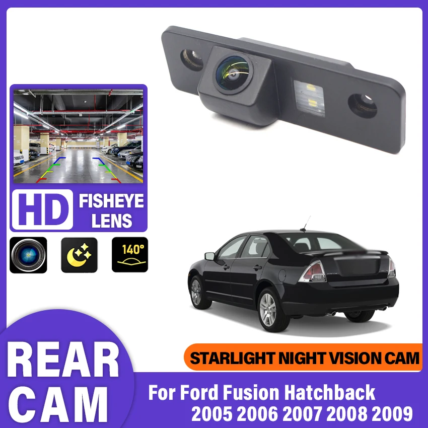 For Ford Fusion Hatchback 2005~2009 HD 1080P 140° FishEye Vehicle  Car Backup Camera  Rear View Parking Camera CCD Night Vision