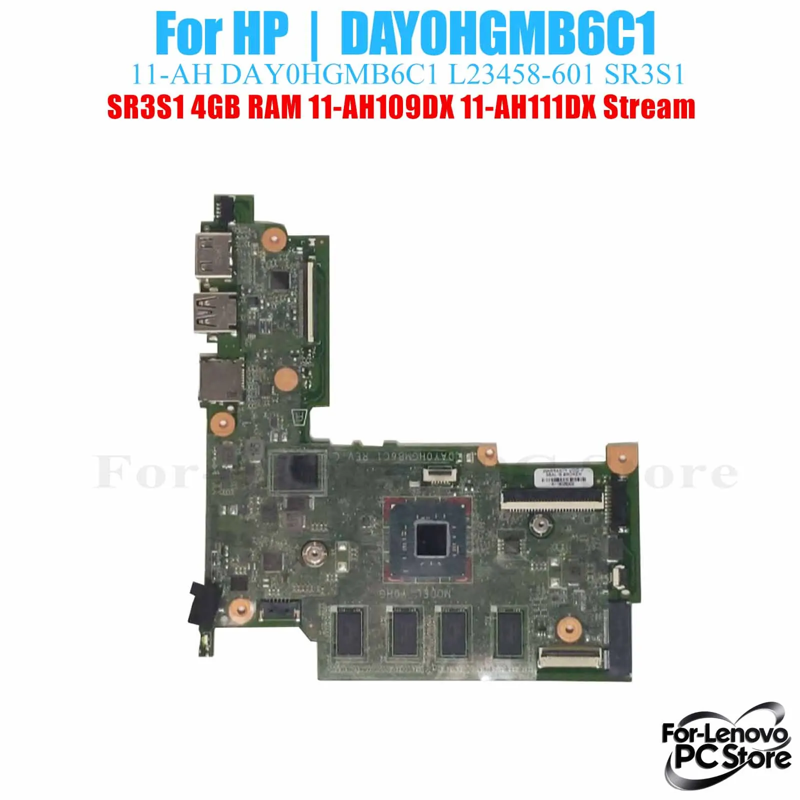 

DAY0HGMB6C1 For HP Stream 11-AH DAY0HGMB6C1 Notebook Motherboard 100% Tested Laptop Mainboard