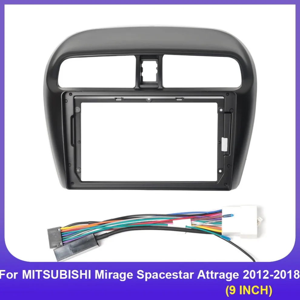 Car  Radio frame MITSUBISHI Mirage Spacestar Attrage 2012-2018 2 Din Panel DVD GPS MP5 Android Player Dash 9 Inch  Fascia