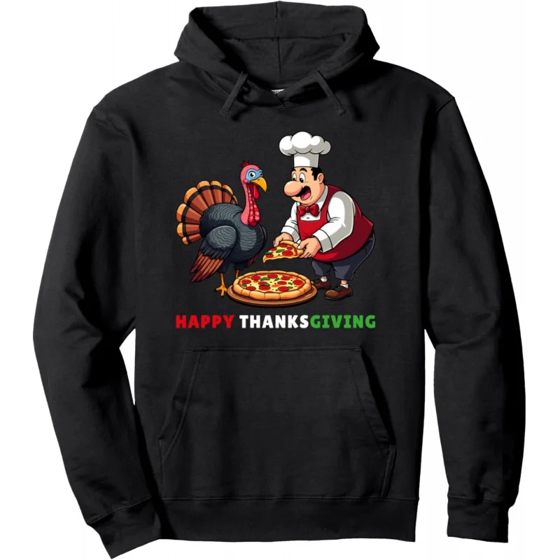 Italian Pizza Baker Turkey Italy Chef Happy Thanksgiving Pullover Hoodie