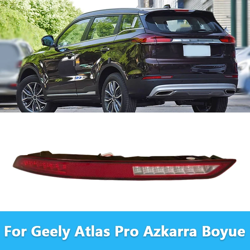 LED Car Rear Bumper Reflector Stop Brake Light For Geely Atlas Pro Azkarra Boyue Rear Fog Light Foglamp Brake Lamp Warning Lamp