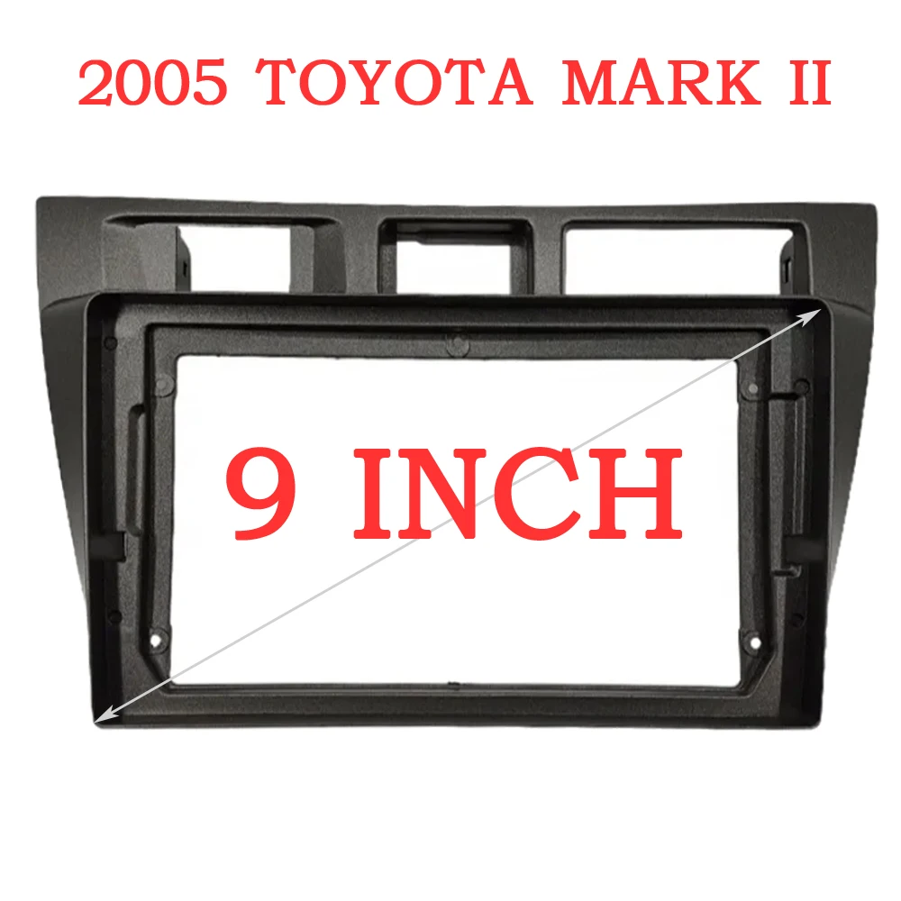 Car 2Din Audio Face Plate Facia Frame For Toyota MARK II 2005 9 inch Big Screen Radio Stereo Panel Dash Mount Refitting Kit