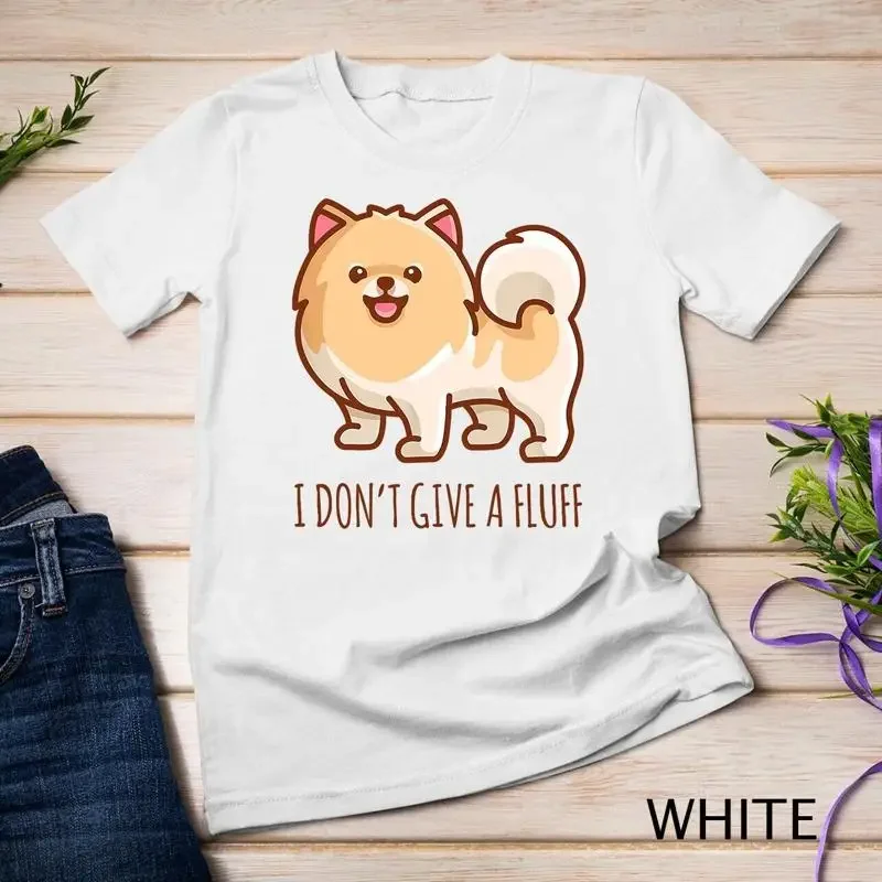 Cute Pomeranian Pom I don t give a fluff funny Unisex T shirt