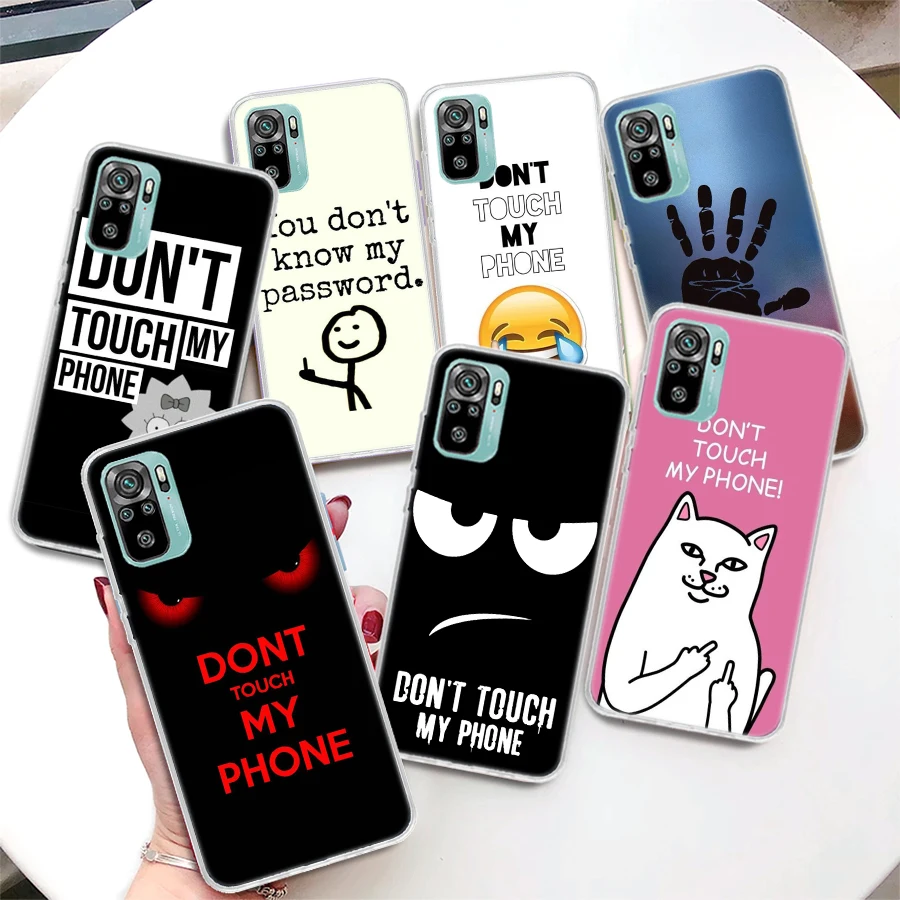 Do Not Dont Touch My Phone Coque Phone Case For Xiaomi Redmi 12 10 9 9A 9C 9T 12C 8 8A 7 7A 10A 10C 6 6A K20 K30 K40 Pro S2 Soft