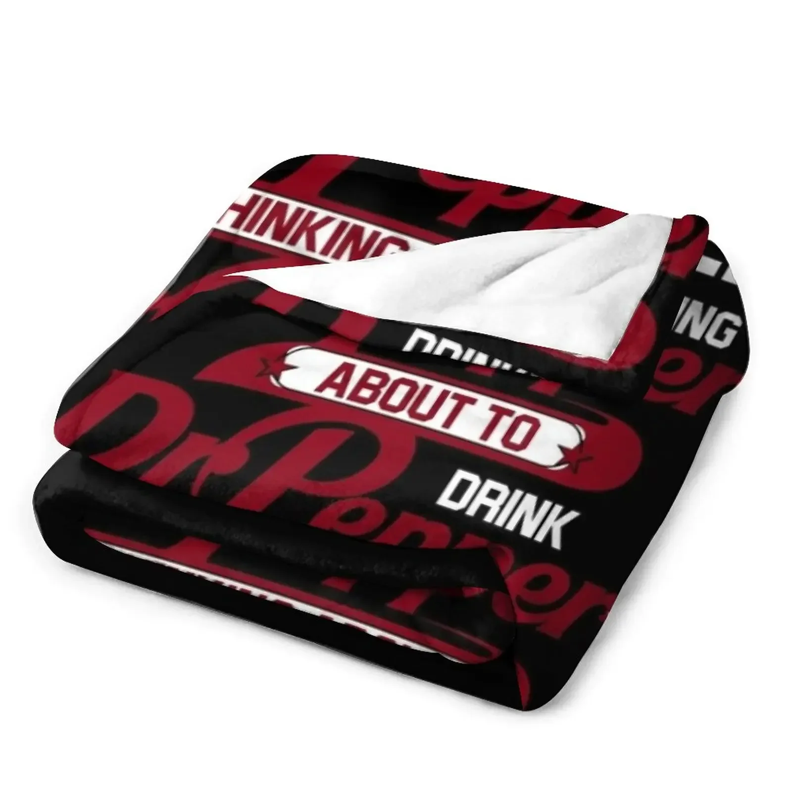 I\'m Either Drinking Dr. Pepper About To Drink Dr. Throw Blanket valentine gift ideas Designers decorative Softest Blankets