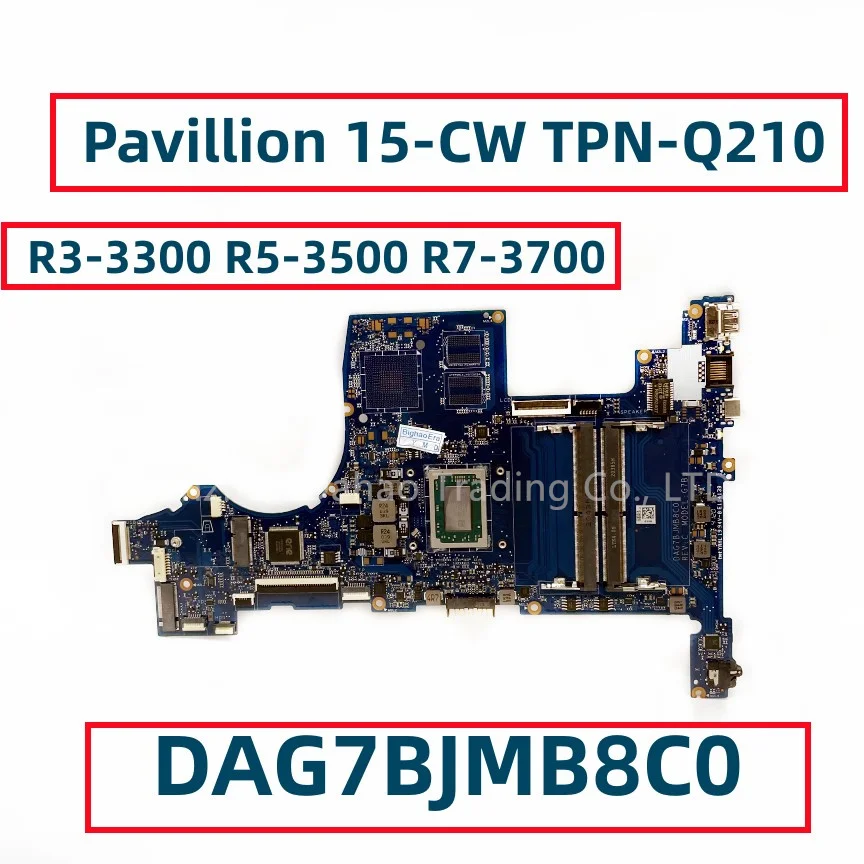 

DAG7BFMB8D0 DAG7BJMB8C0 для ноутбука HP Pavillion TPN-Q210 15-CW, материнская плата с процессором R3-2200/3300 R5-3500 R7-3700 L22761-001