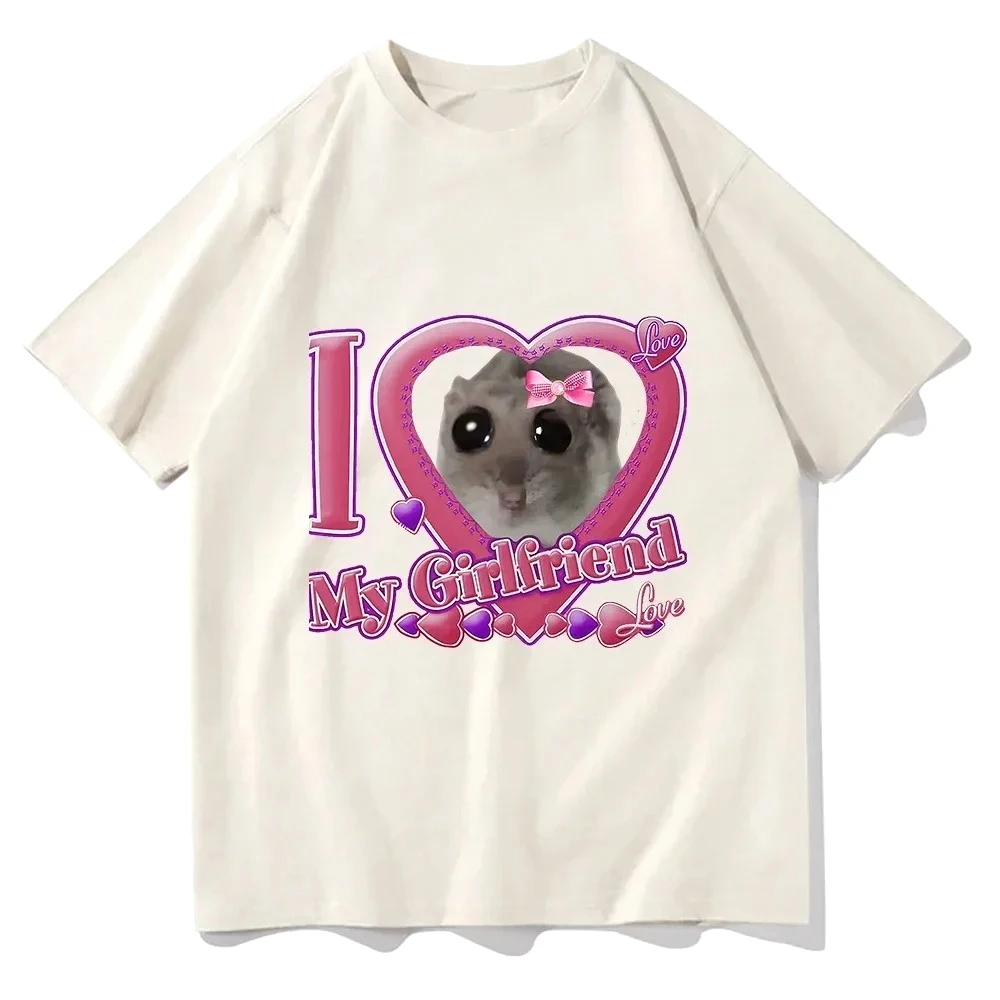 Cute I Love My Girlfriend Sad Hamster T-shirts Funny Women Clothing Harajuku Aesthetic T-shirt Unisex Streetwear Funny Y2k Tops