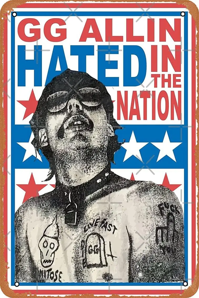 GG ALLIN Hated in The Nation Poster  Vintage Metal Tin Sign Home Decor Garage Man Cave Wall Art.