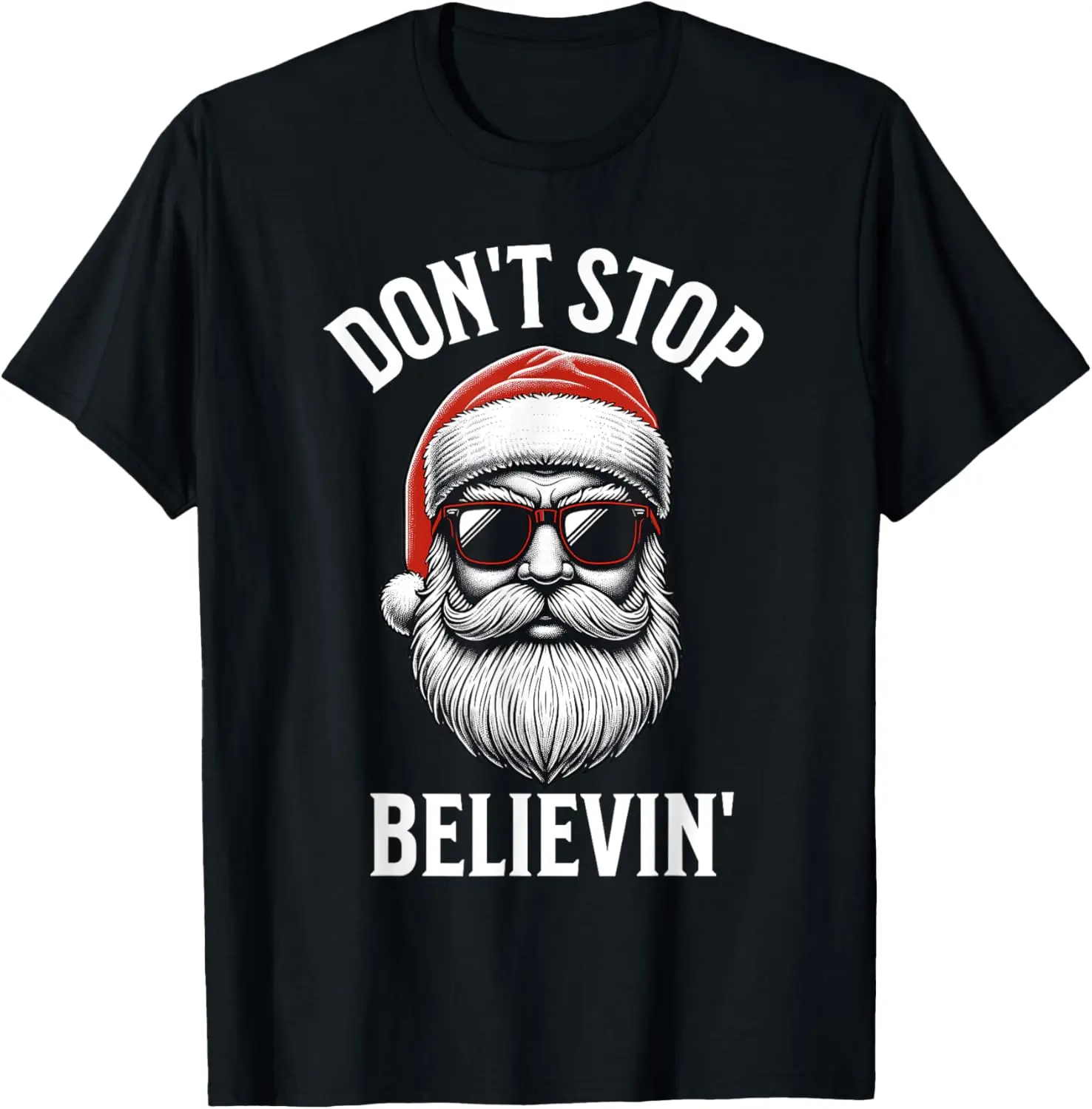 

Don't Stop Believing Santa Claus Men Funny Christmas Boys T-Shirt