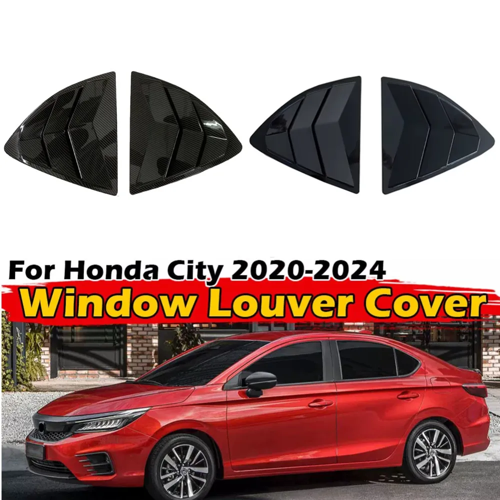 

2PCS For Honda CITY 2020 2021 2022 2023 2024 Car Rear Window Quarter Louver Cover Side Vent Shutter Trim Scoop ABS Accessories