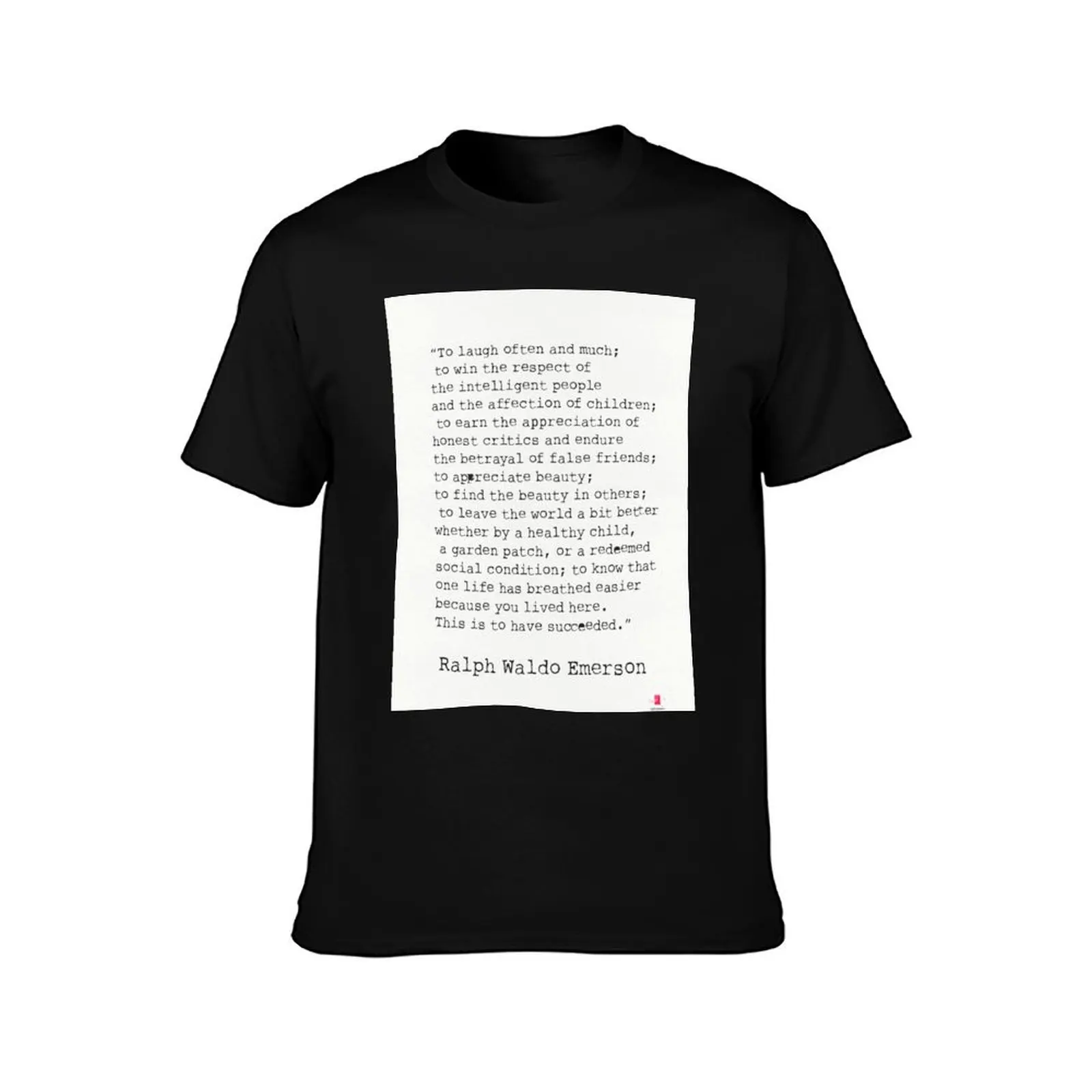 “To laugh often and much; Ralph Waldo Emerson quote T-Shirt Basic Casual Wear Short Sleeve Top T-Shirt
