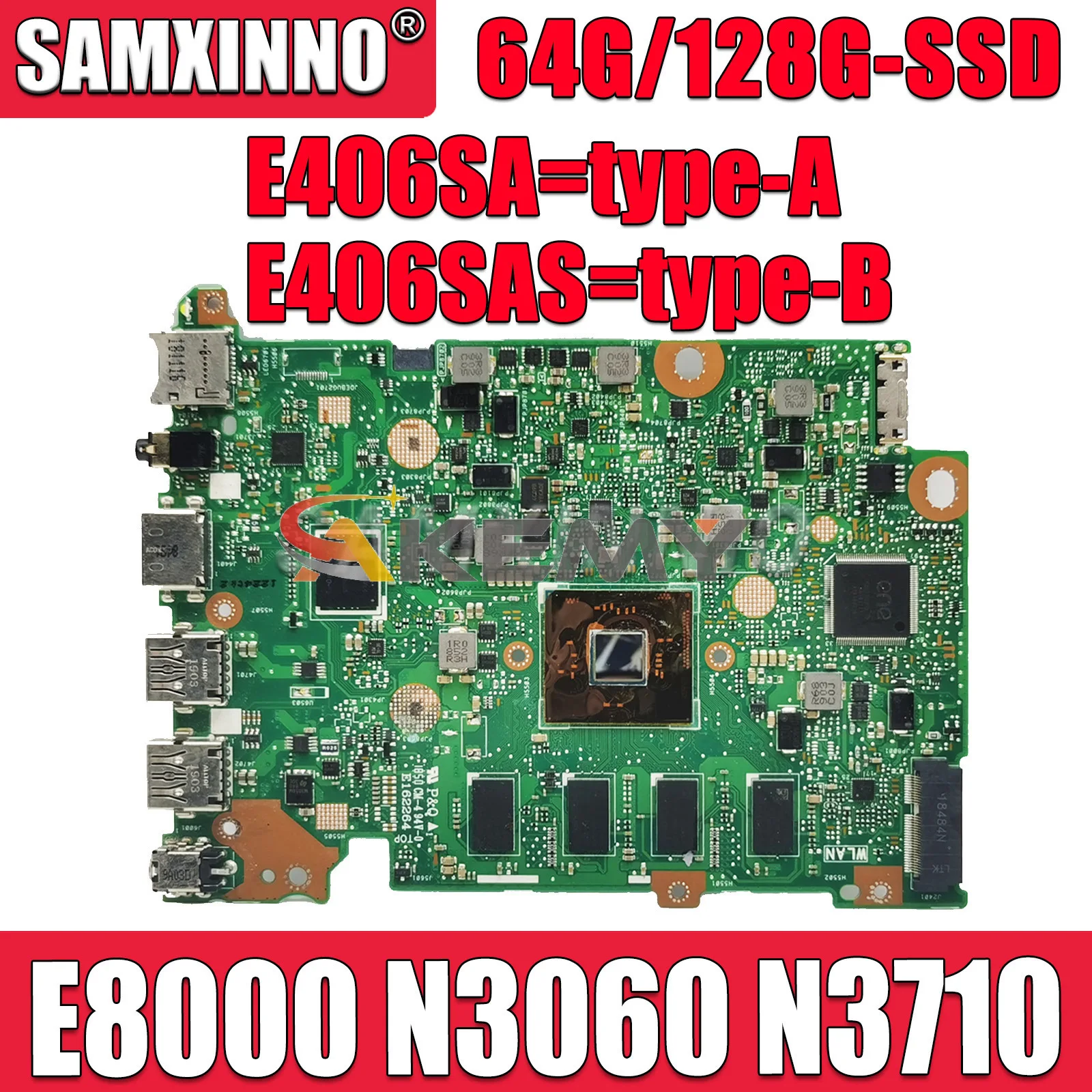 

E406SA Mainboard For ASUS VivoBook Laptop E406SAS E406S Laptop Motherboard with N3000 E8000 N3060 N3710 CPU 4G RAM 64G/128G SSD