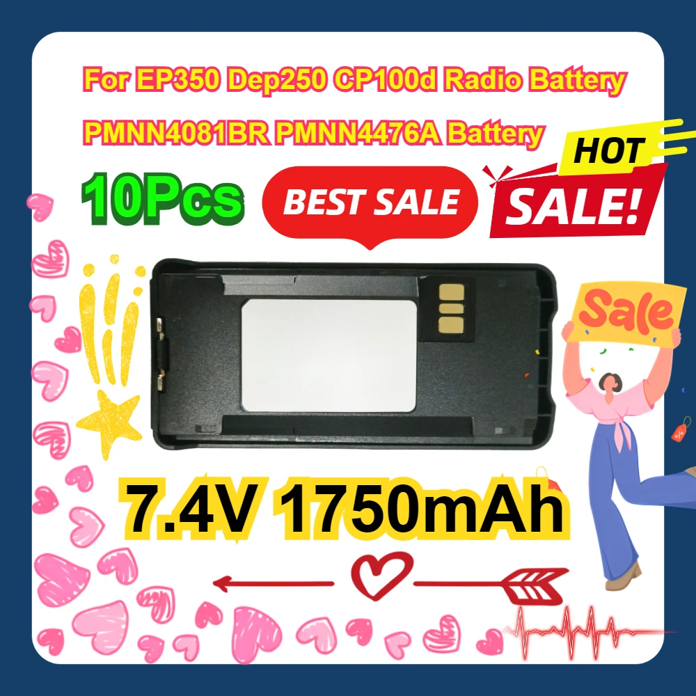 10Pcs For EP350 Dep250 CP100d Radio Battery PMNN4081BR PMNN4476A Battery