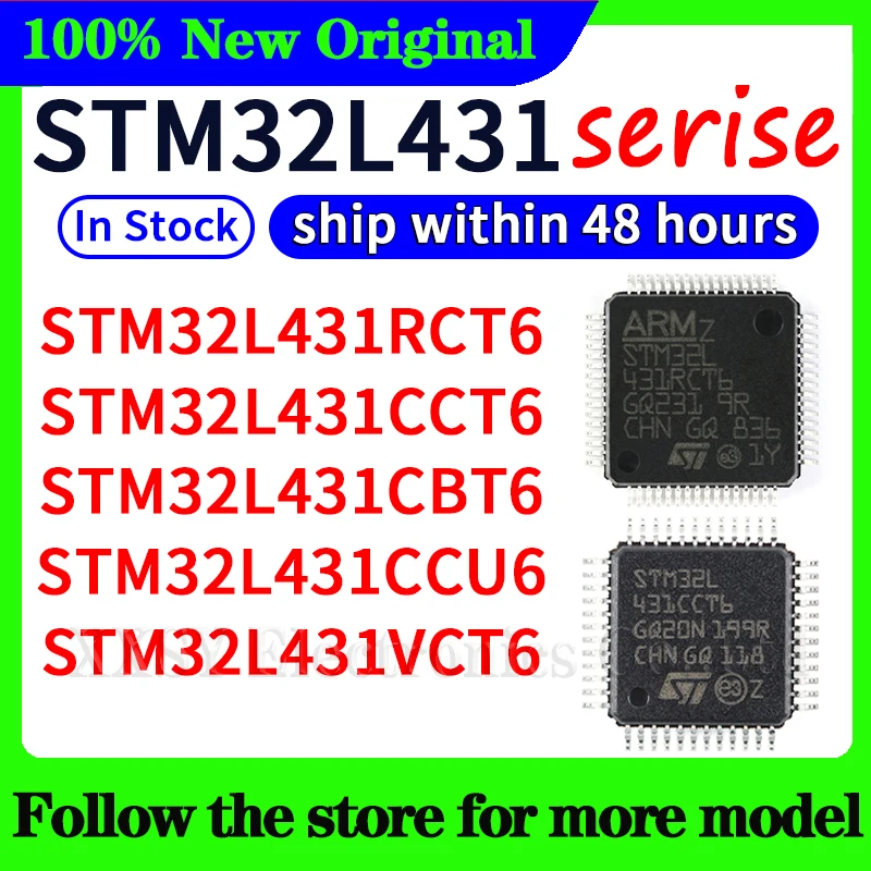 

STM32L431RCT6 STM32L431CCT6 STM32L431CBT6 STM32L431CCU6 STM32L431VCT6 In stock 48 hours ship
