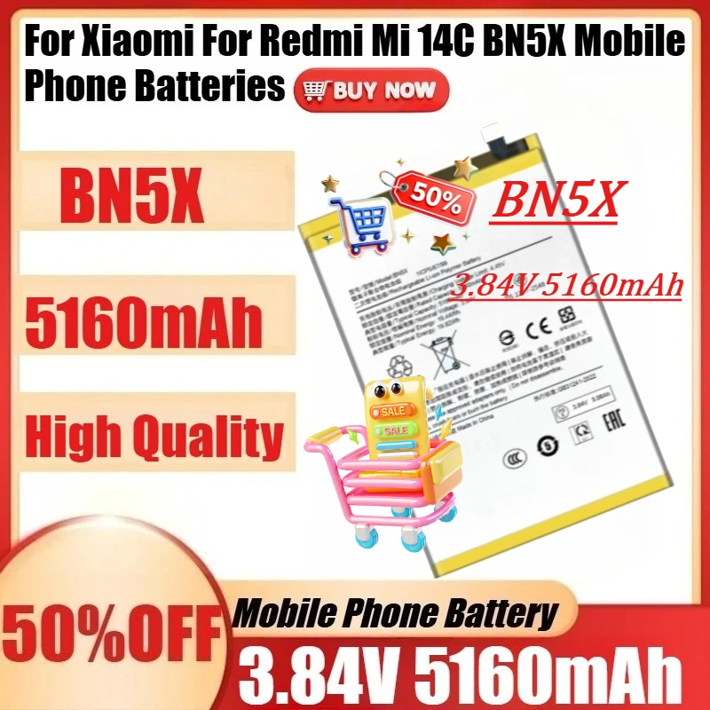 

For Xiaomi For Redmi Mi 14C BN5X Mobile Phone Batteries New Battery BN5X 5160mAh 3.84V Battery