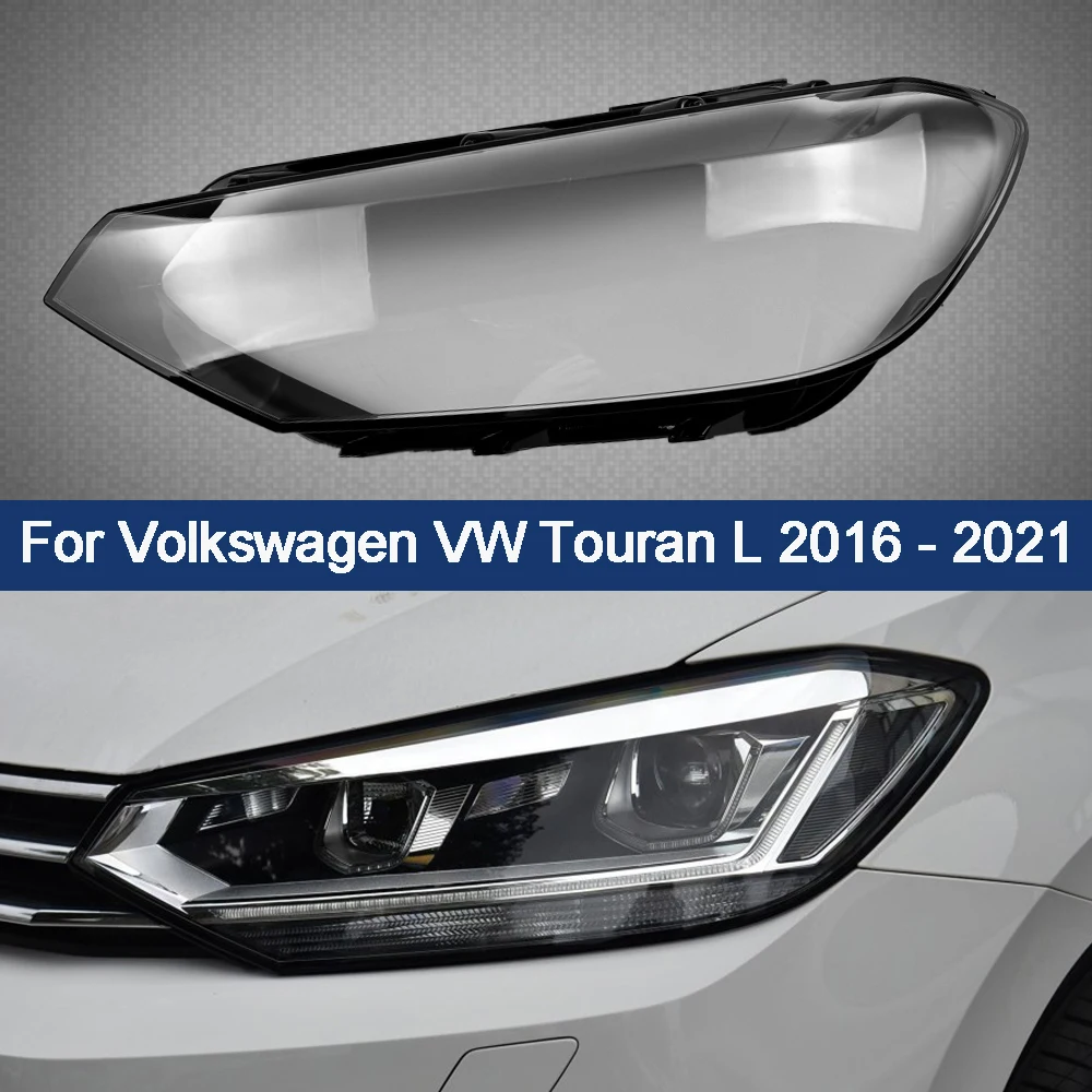 Headlight Cover Car Front Lens Glass Headlamp Shell Transparent Lampshade Auto Case For Volkswagen VW Touran L 2016 - 2021 High