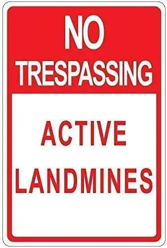 No Trespassing Active Landmines Warning Signs Funny Metal sign , TinSignEUa21643-aluminum