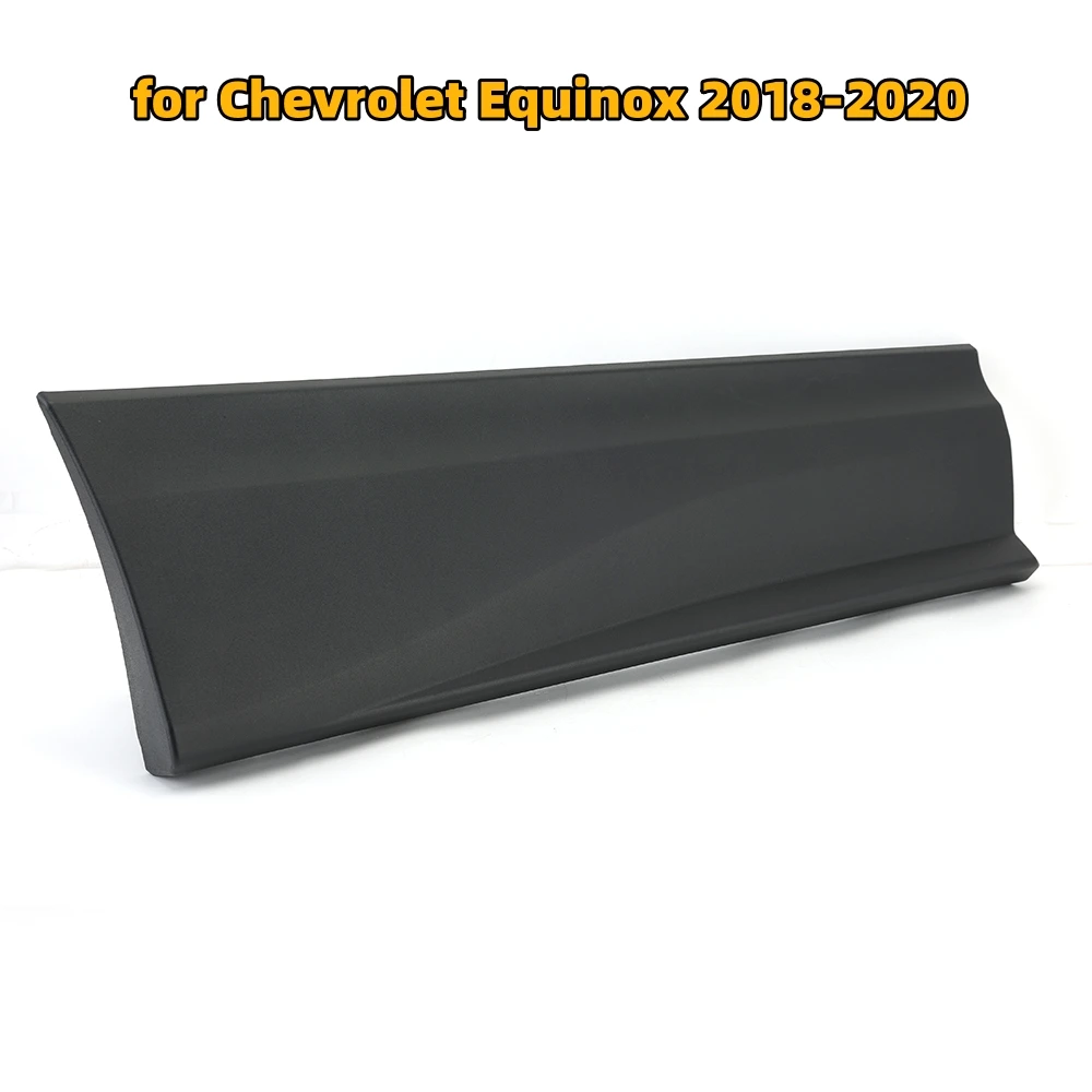 

for Chevrolet Equinox 2018 -2020 Rear Door Lower Molding Bottom Trim Right Side 4853272 Replacement accessories door strip