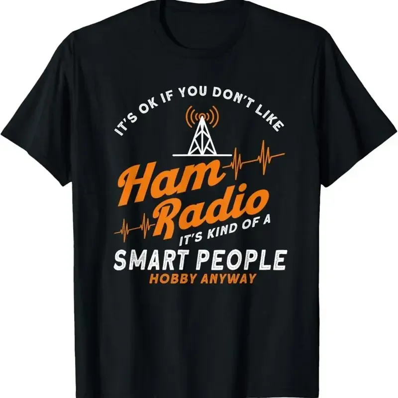 Amateur Radio Smart People Hobby Anyway Ham T Shirt