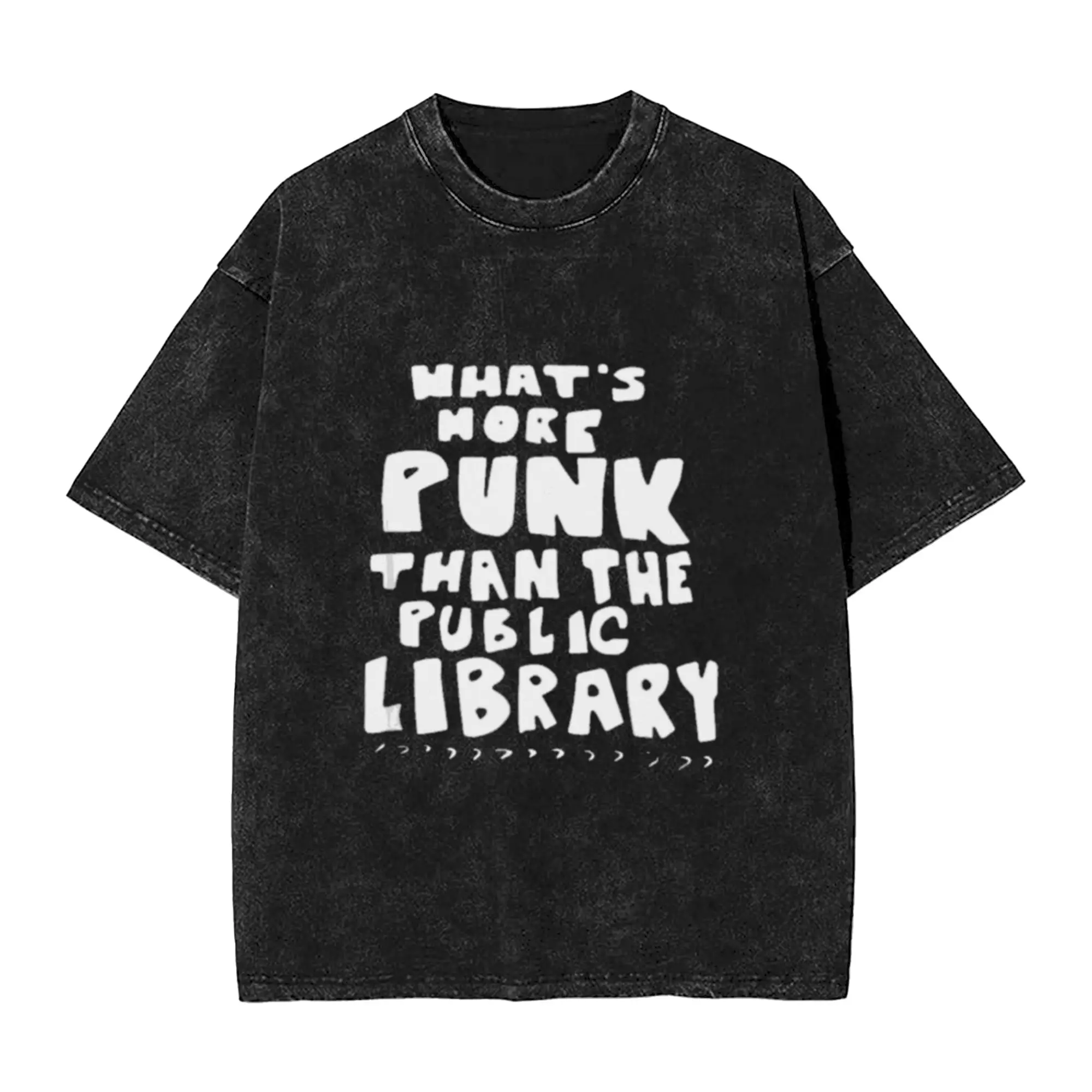 What u2019s-More-Punk-Than-The-Public-Library Librarian Unique Trendy A Vintage Oversized Cotton Unisex T-Shirts