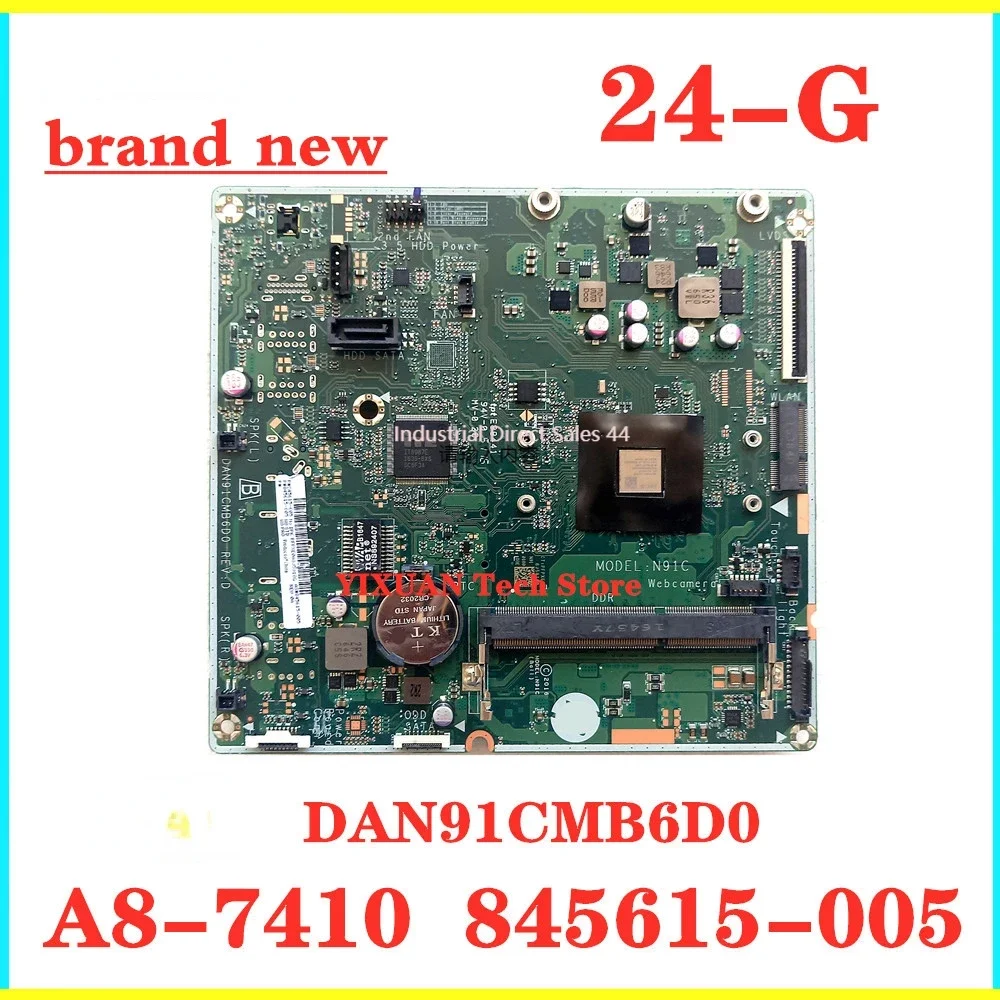 

845615-005 for HP 24-G AIO Motherboard 845615-605 DAN91CMB6D0 Mainboard N91C Motherboard with A8-7410 cpu 100% tested fully work