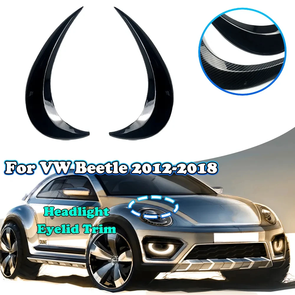 1Pair Front Headlight Eyelids ABS Eyelash Covers Head Light Eyebrows Trim Sticker For Volkswagen VW Beetle 2012-2018 Accessories