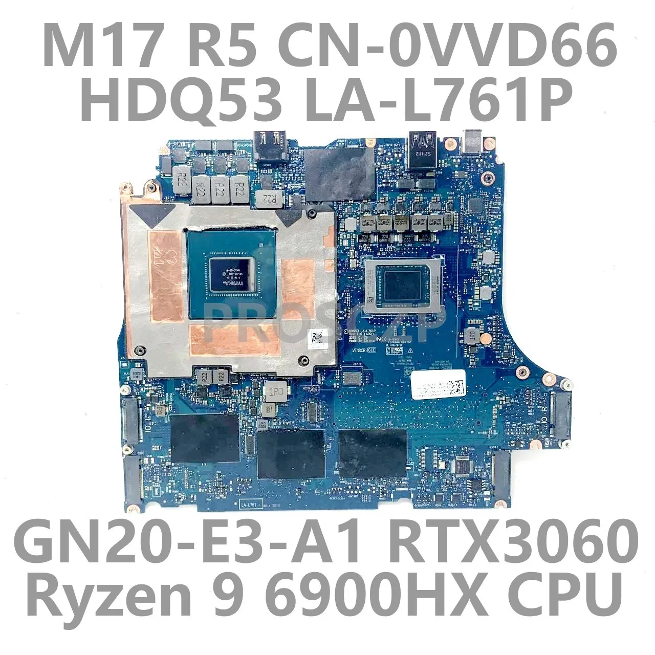 CN-0VVD66 0VVD66 VVD66 LA-L761P For DELL M17 R5 Laptop Motherboard With Ryzen 9 6900HX CPU GN20-E3-A1 RTX3060 100% Tested Good