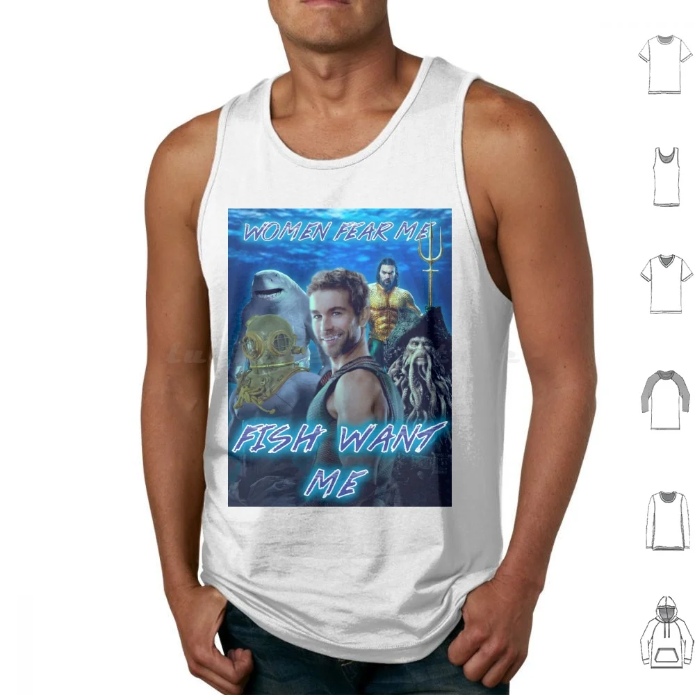 Women Fear Me Fish Want Me Tank Tops Vest Sleeveless